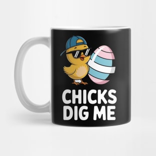 Chicks Dig Me Funny Easter Design Mug